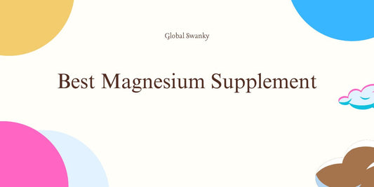 Best Magnesium Supplement