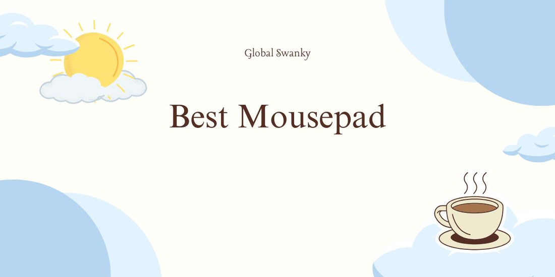 Best Mousepad