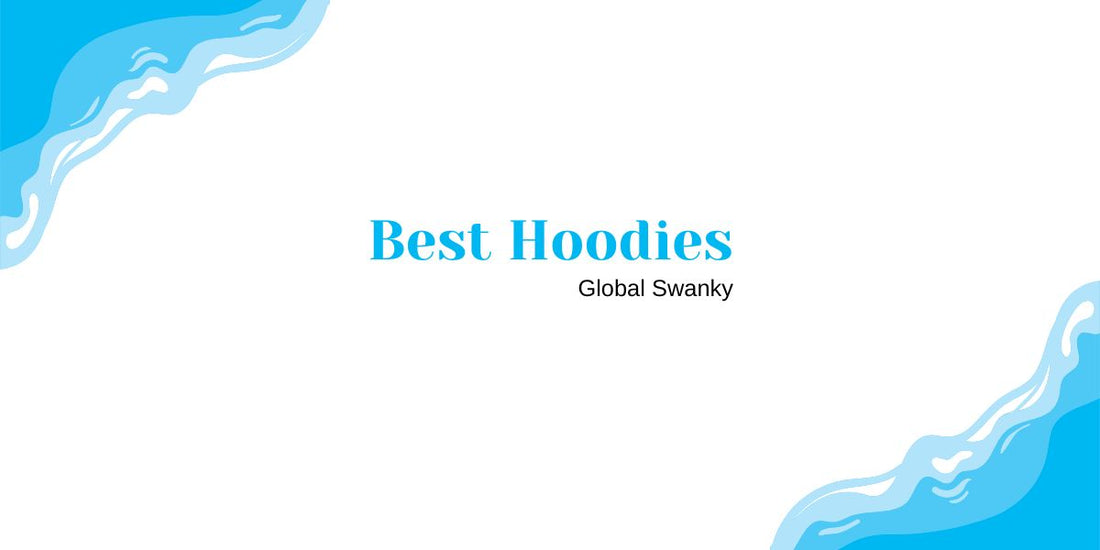 Best Hoodies