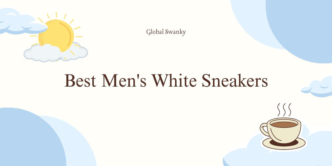 Best Men's White Sneakers