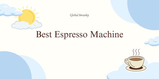 Best Espresso Machine