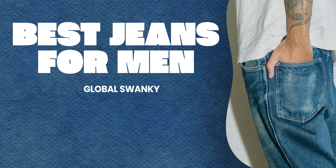 Best Jeans for Men