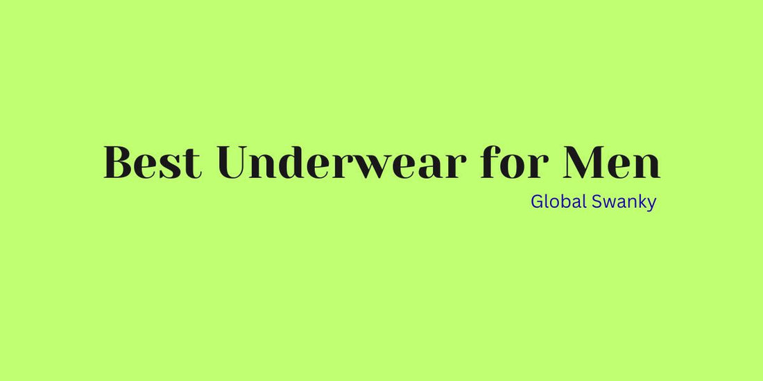 Best Underwear for Men