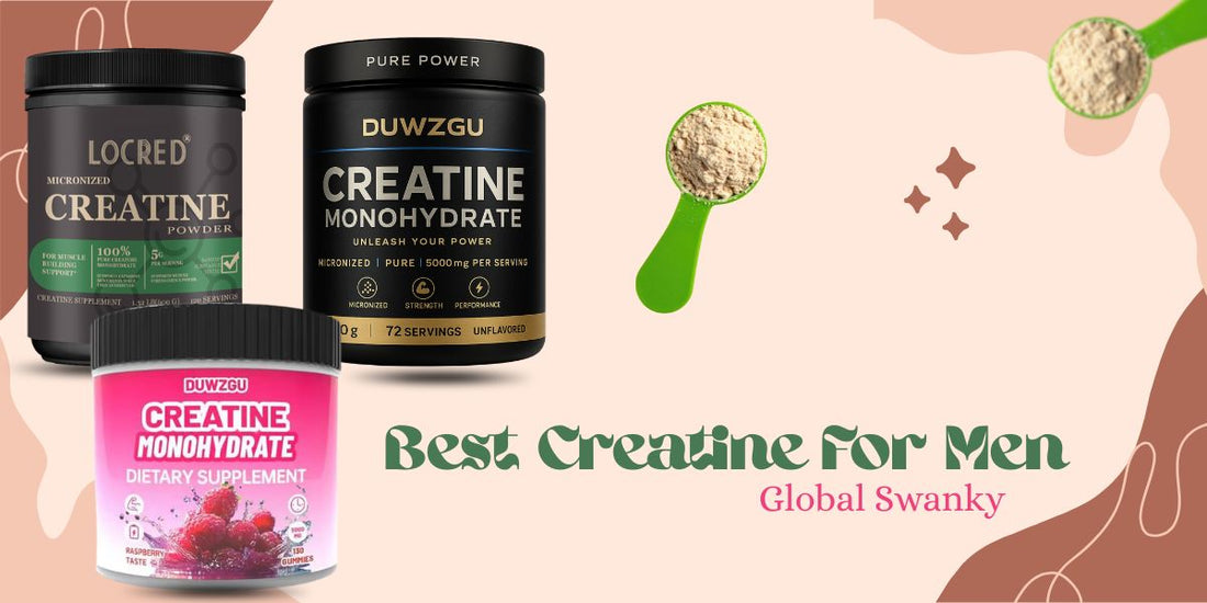 Best Creatine For Men