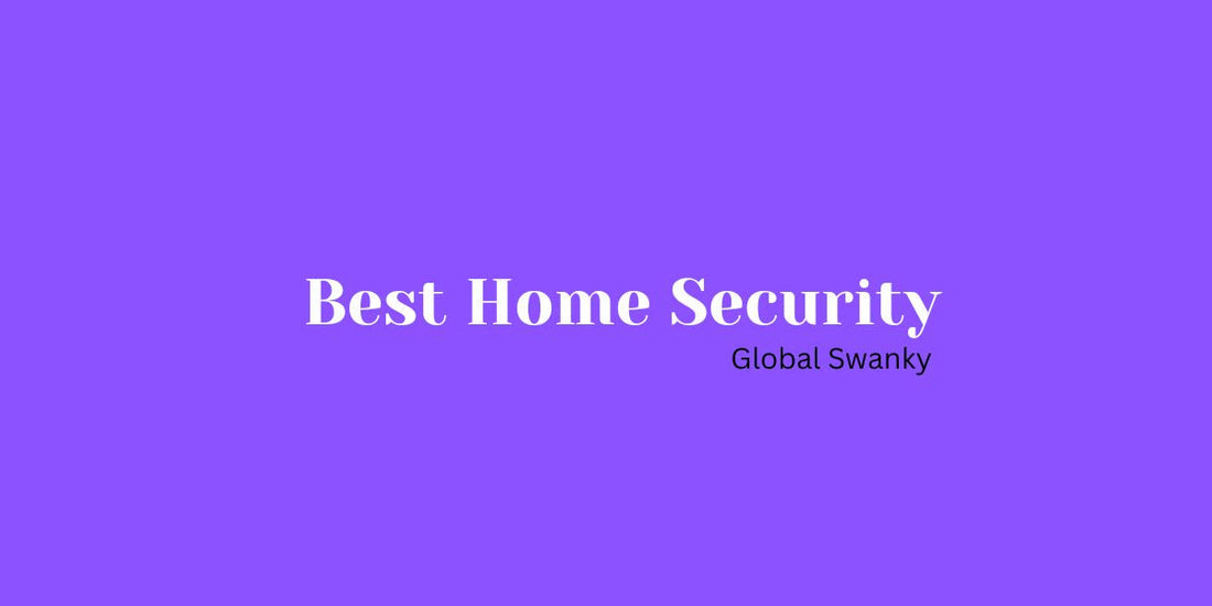 Best Home Security