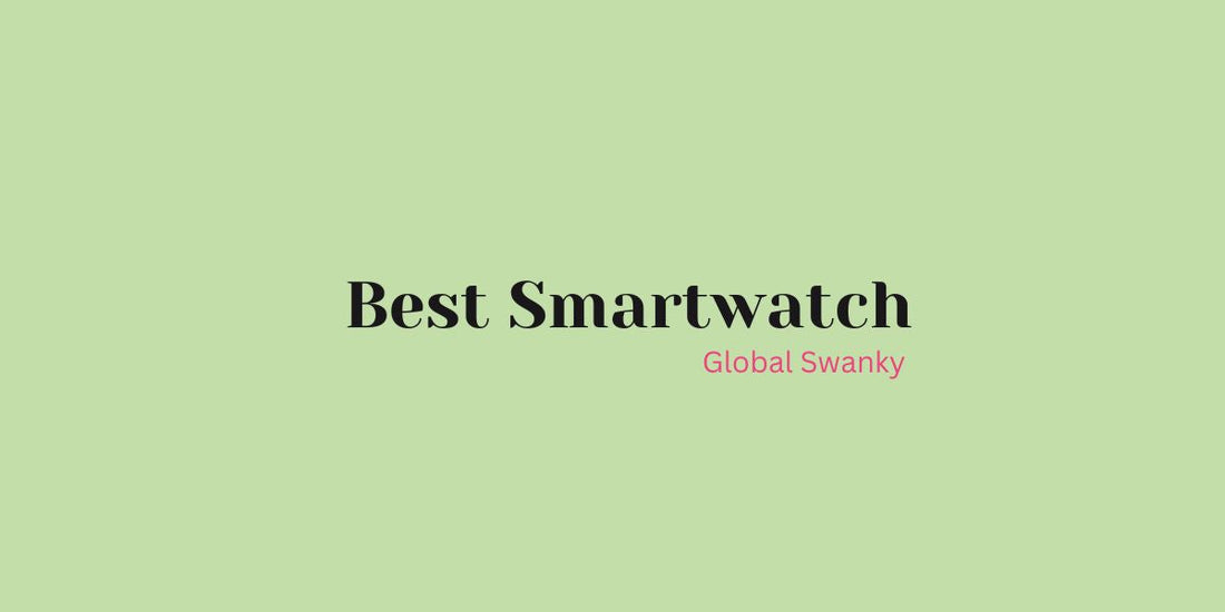 Best Smartwatch