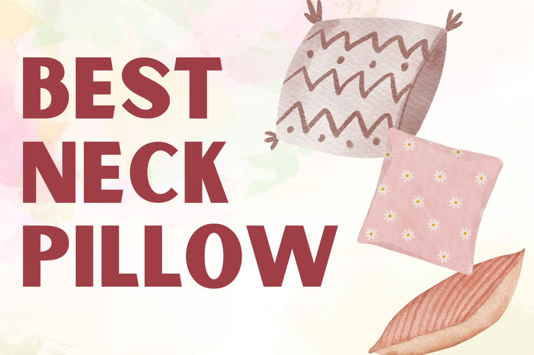 Best Neck Pillow