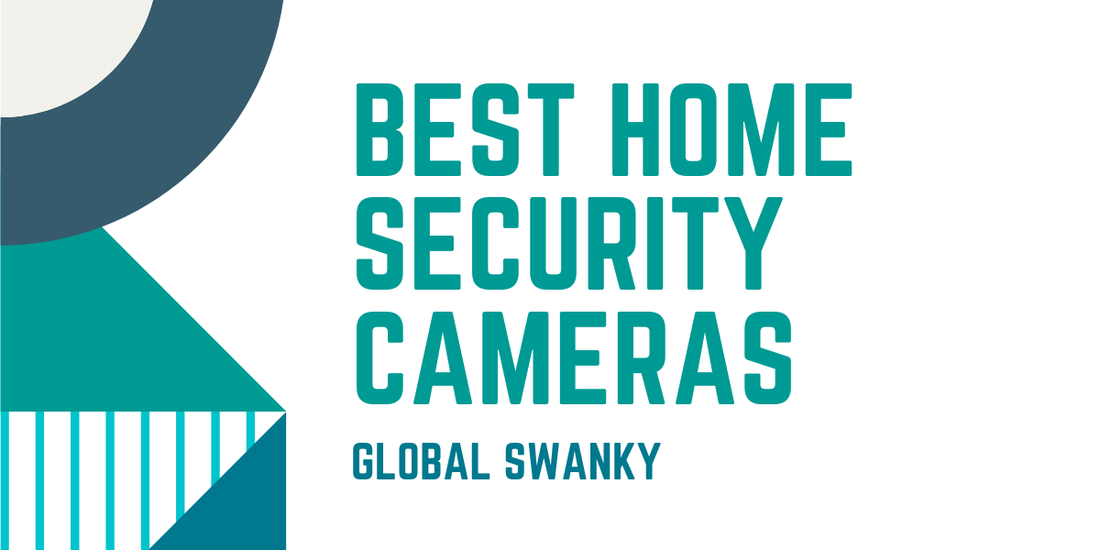 Best Home Security Cameras