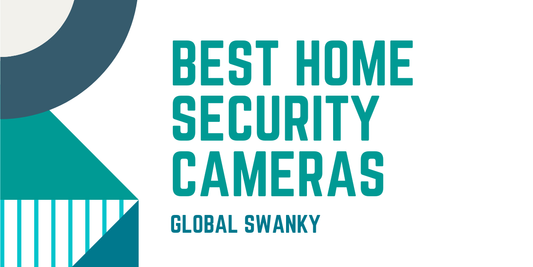 Best Home Security Cameras