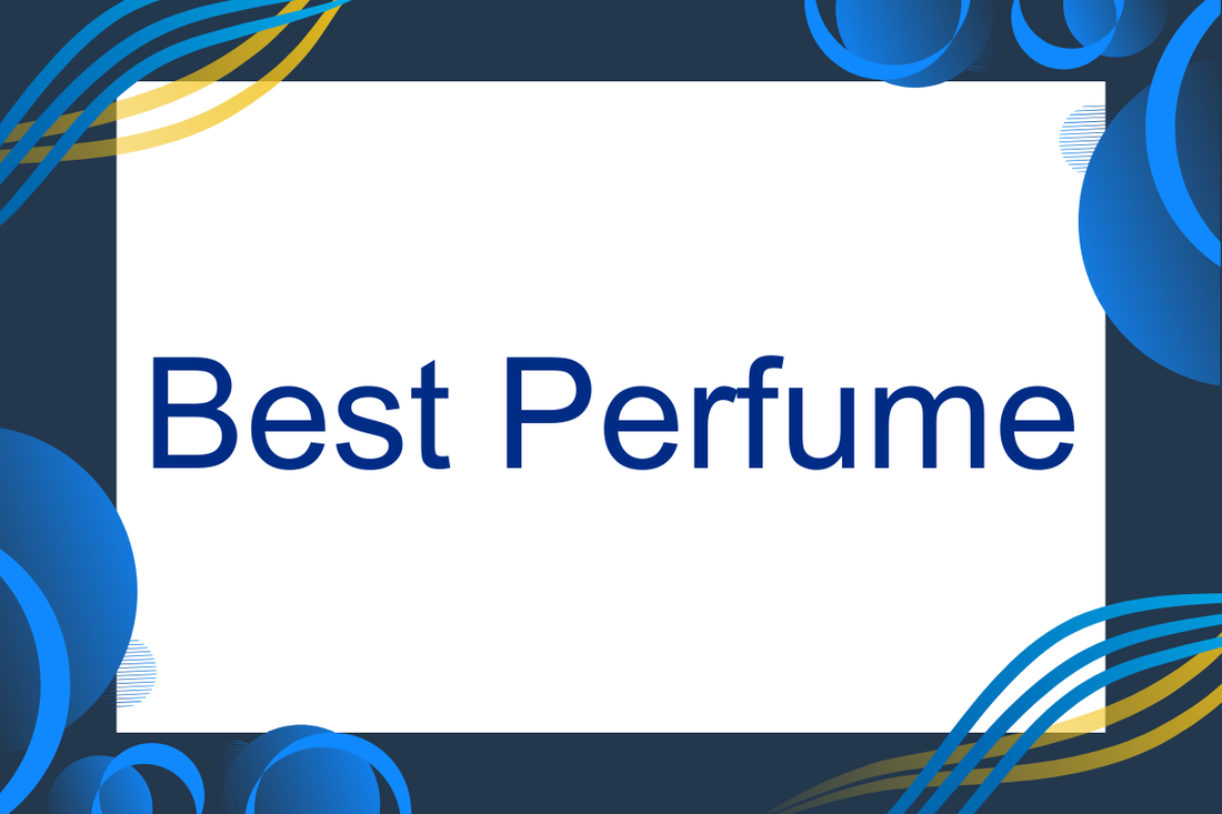 Best Perfume