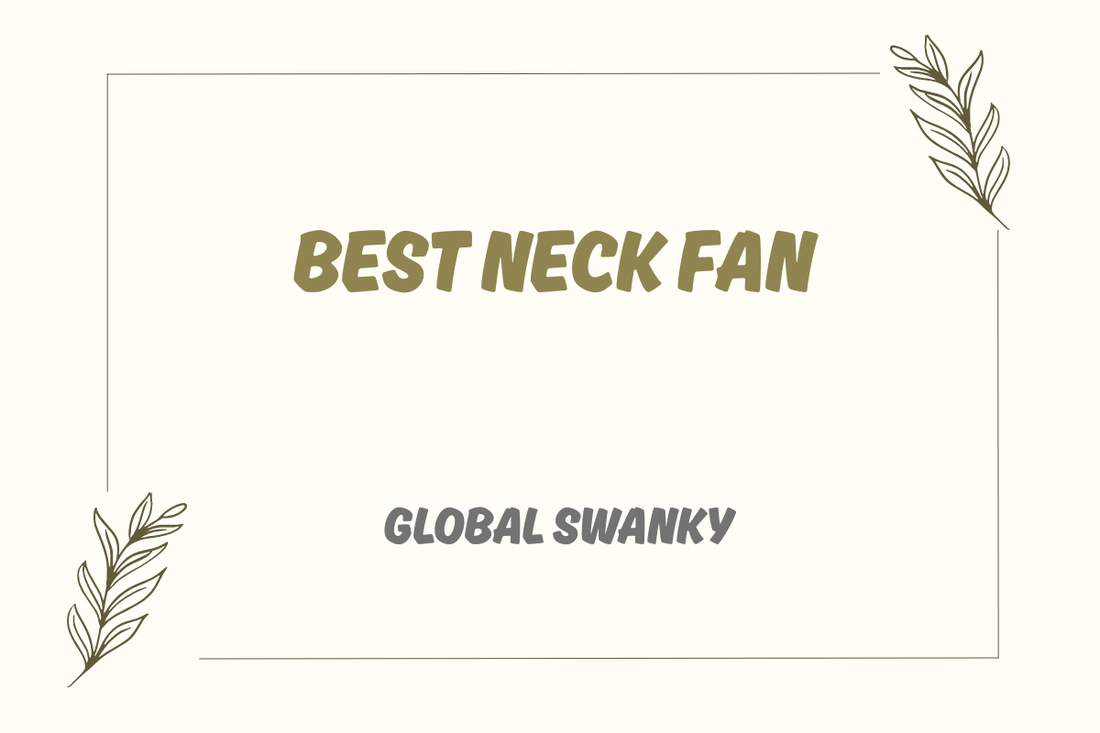Best Neck Fan