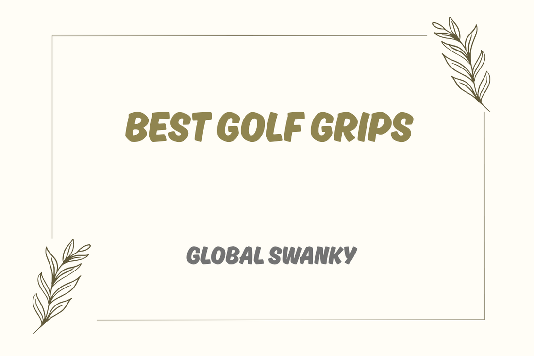 Best Golf Grips