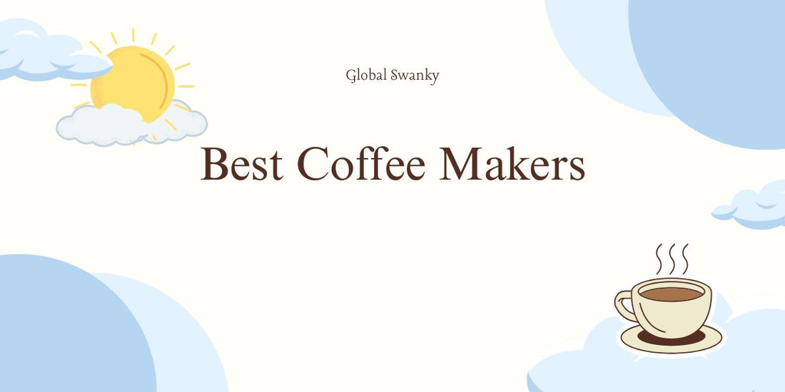 Best Coffee Makers