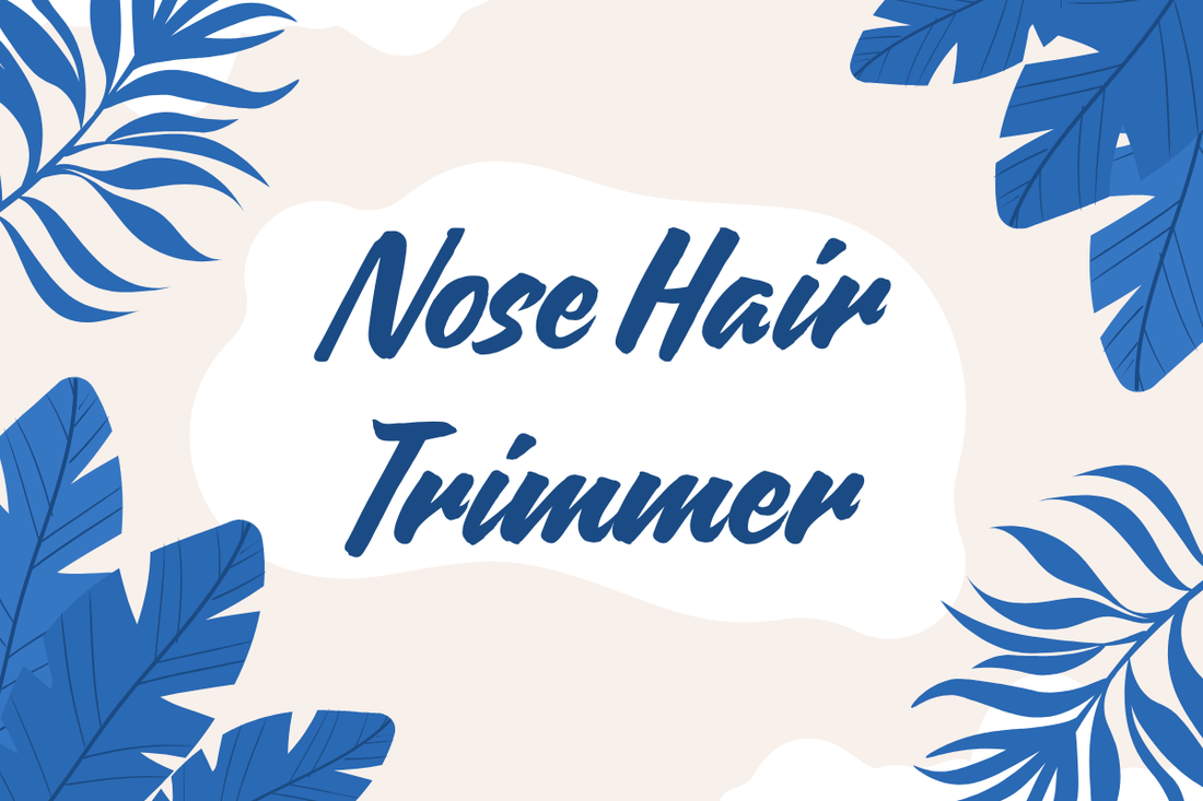 Best Nose Hair Trimmer