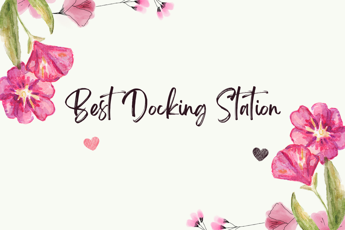 Best Docking Station