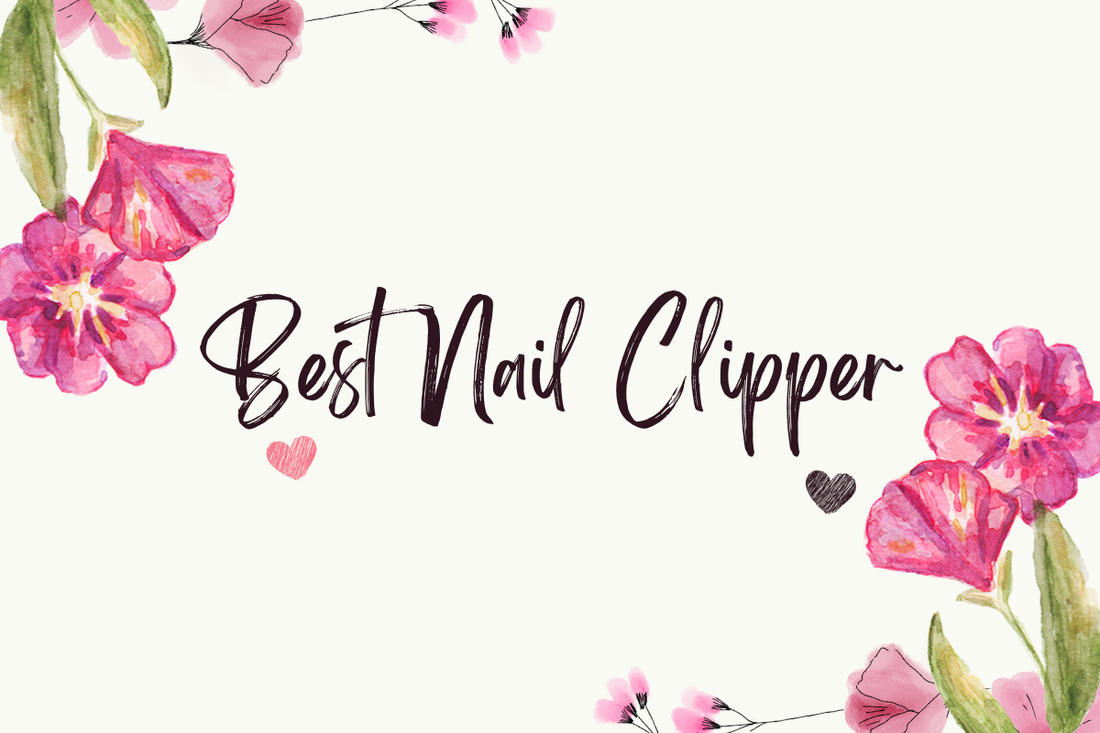 Best Nail Clipper