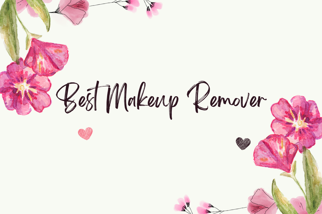 Best Makeup Remover