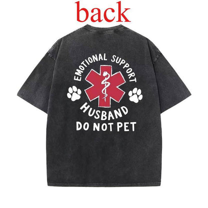 Emotional Support Husband Print T-Shirt