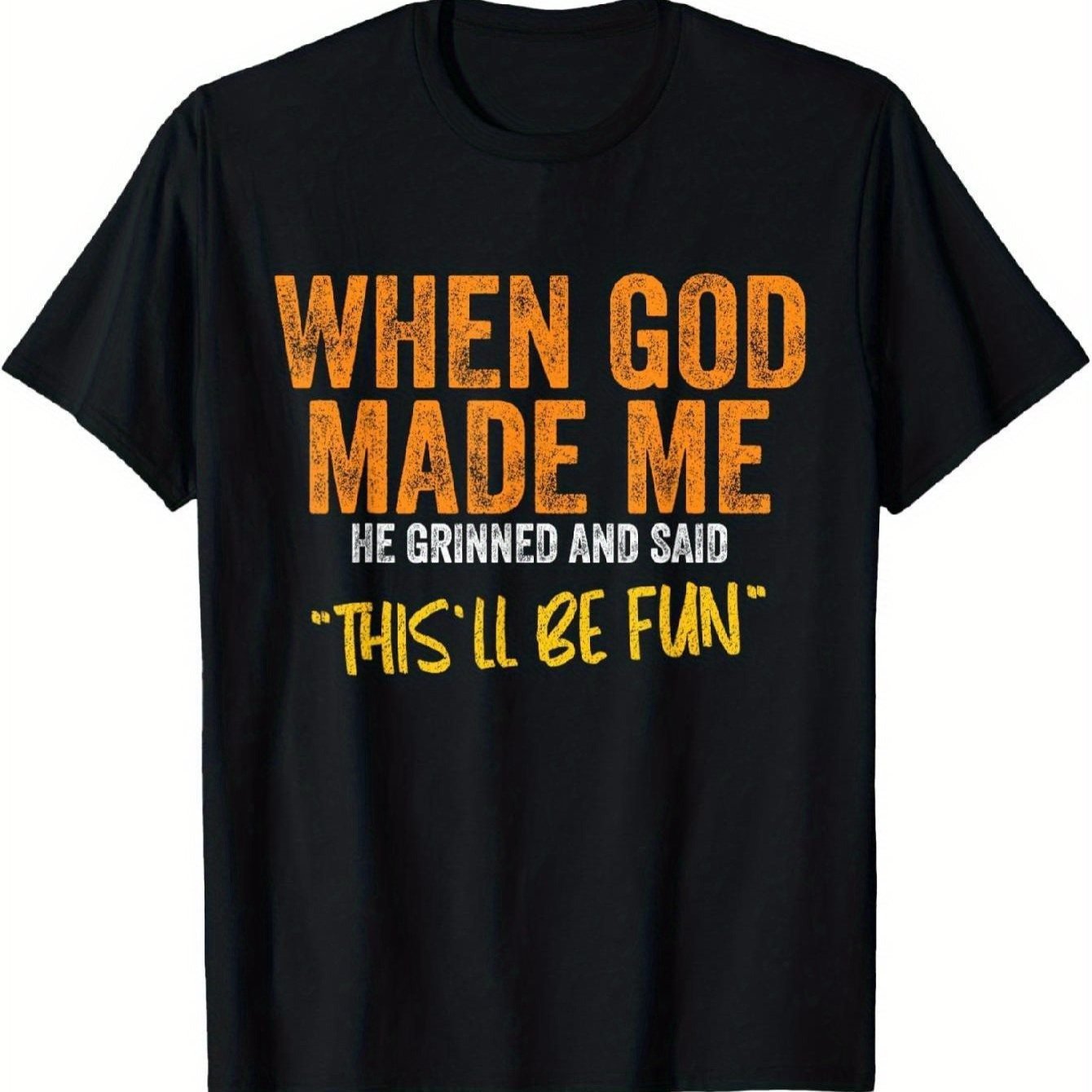Funny Quote Men's T-Shirt